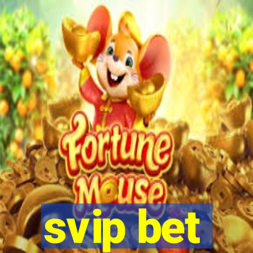 svip bet