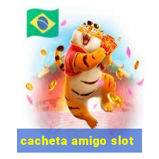 cacheta amigo slot