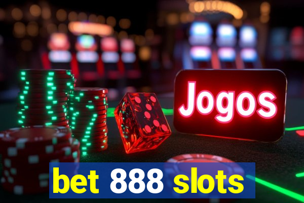 bet 888 slots