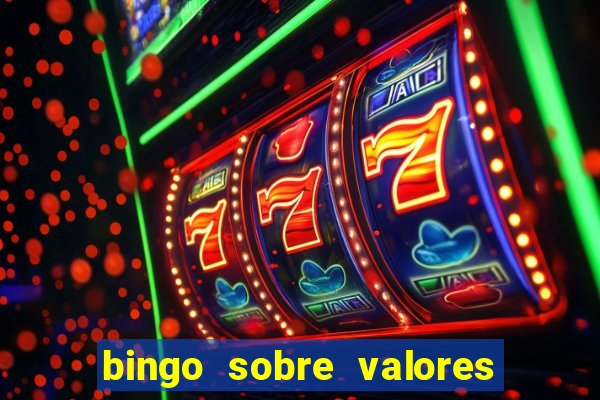 bingo sobre valores para imprimir