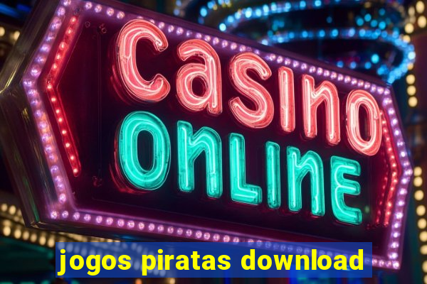 jogos piratas download