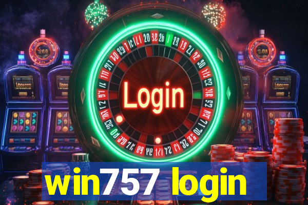 win757 login