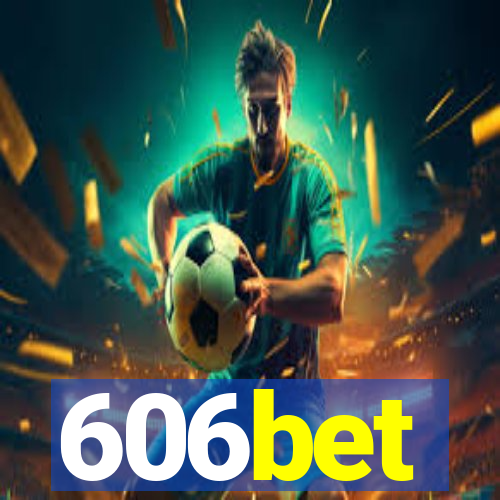 606bet