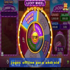 jogos offline para android