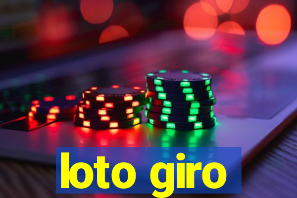 loto giro