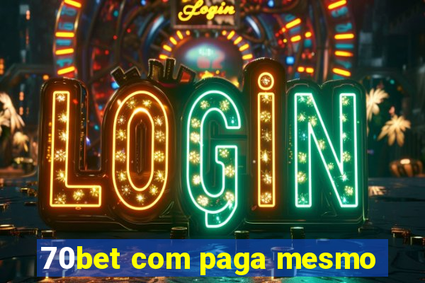 70bet com paga mesmo