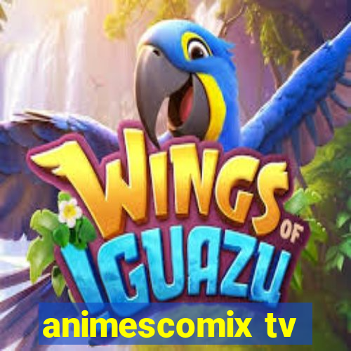 animescomix tv