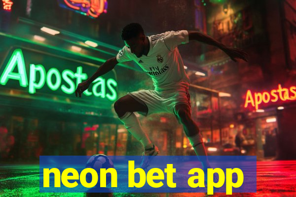 neon bet app