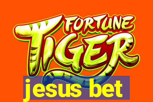 jesus bet