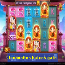 leucocitos baixos gato