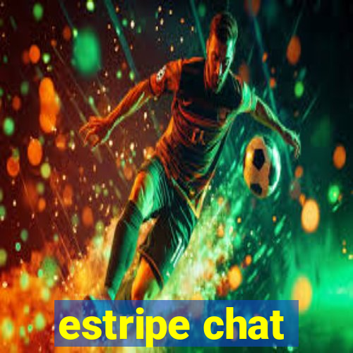 estripe chat