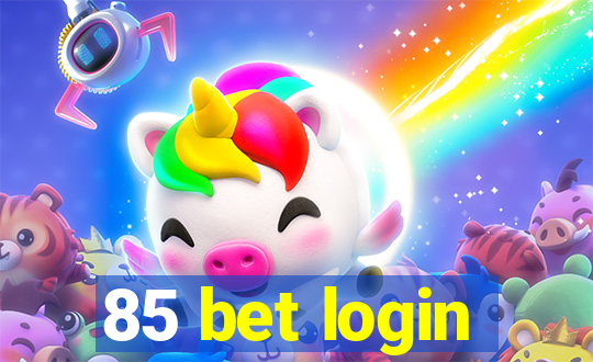 85 bet login