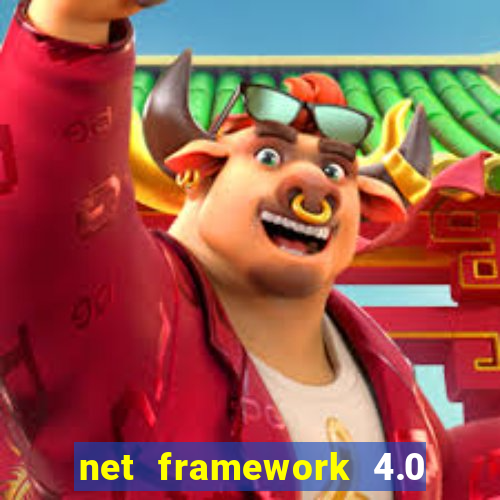 net framework 4.0 v 30319 windows 7