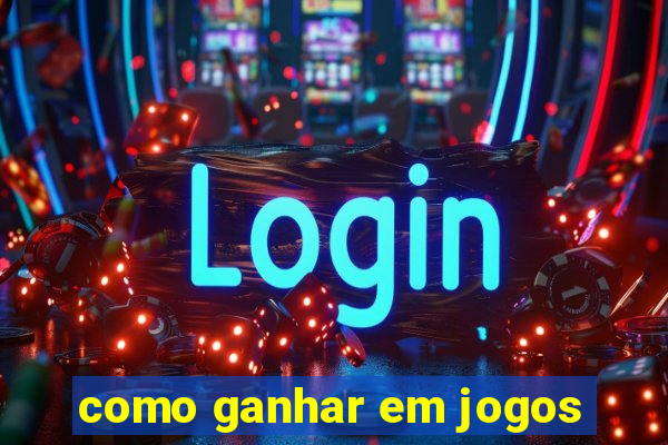 como ganhar em jogos