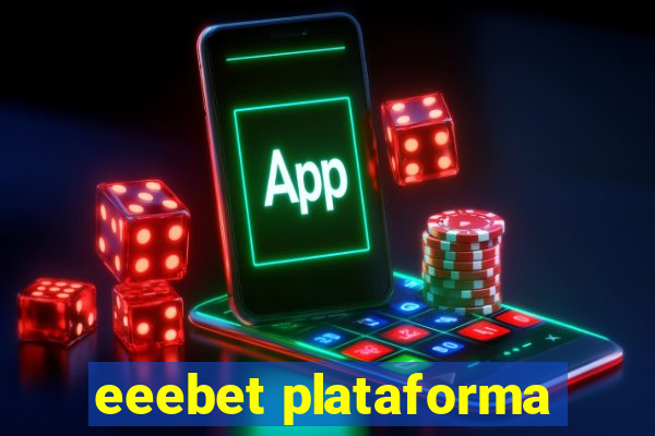 eeebet plataforma