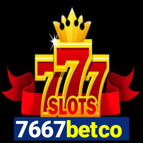 7667betco