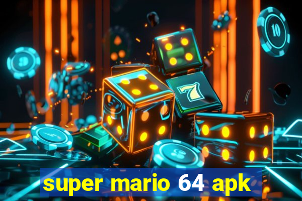 super mario 64 apk