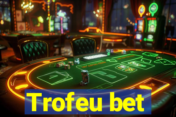 Trofeu bet