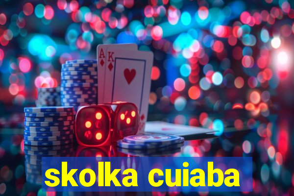 skolka cuiaba