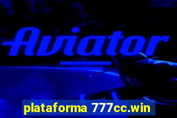 plataforma 777cc.win