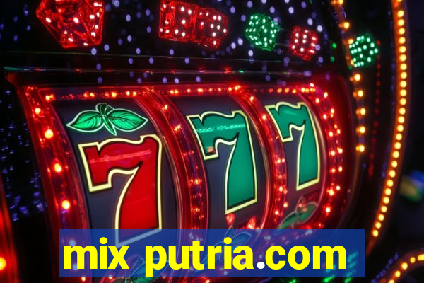 mix putria.com