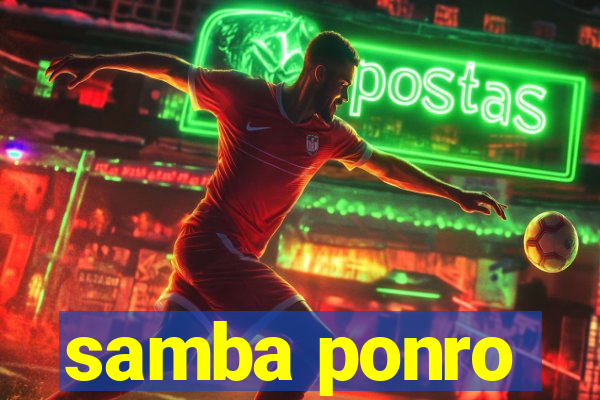 samba ponro