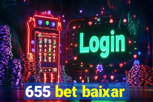 655 bet baixar