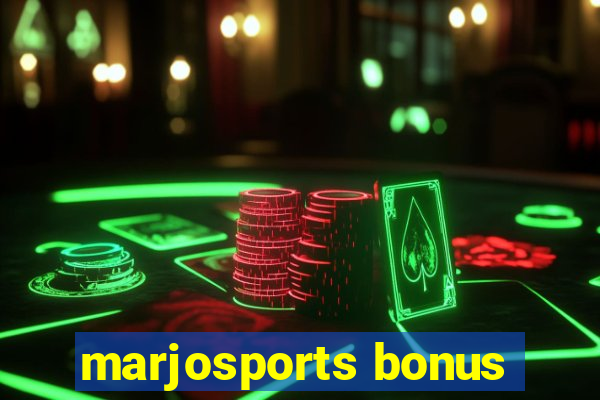 marjosports bonus