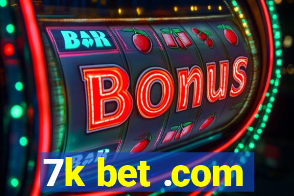 7k bet .com