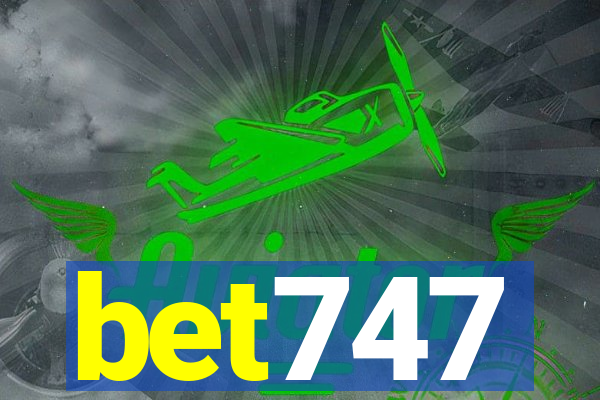 bet747