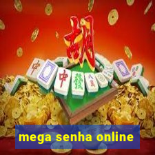 mega senha online