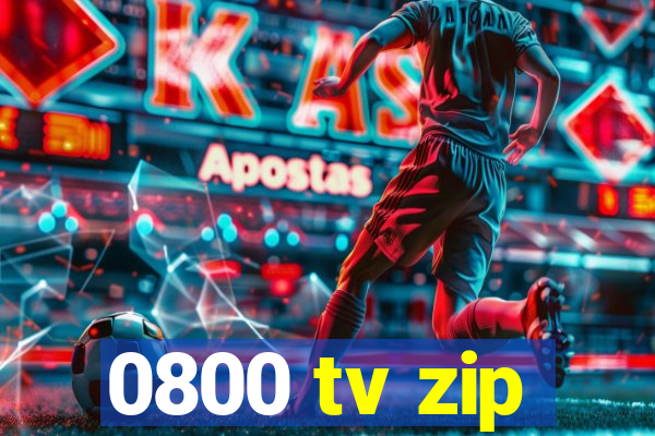 0800 tv zip