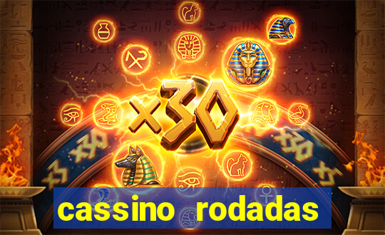 cassino rodadas grátis no cadastro