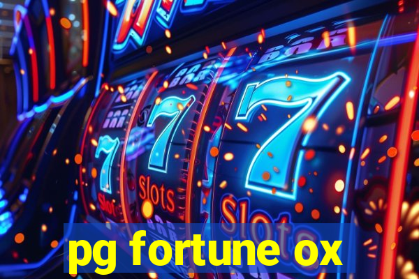 pg fortune ox