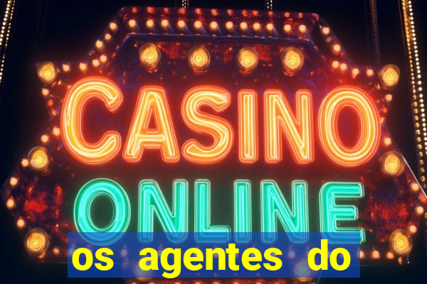 os agentes do destino online dublado assistir os agentes do destino dublado online