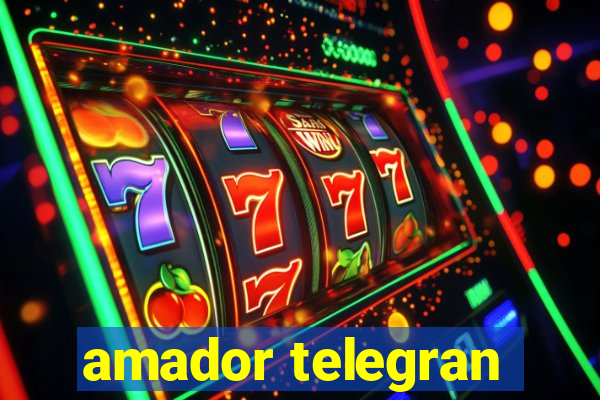 amador telegran