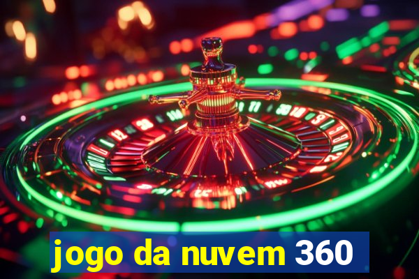 jogo da nuvem 360