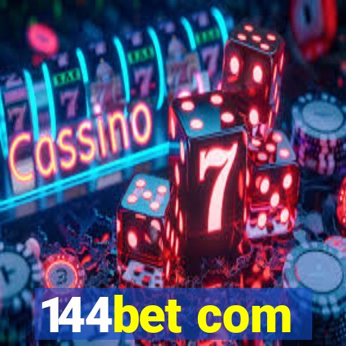 144bet com