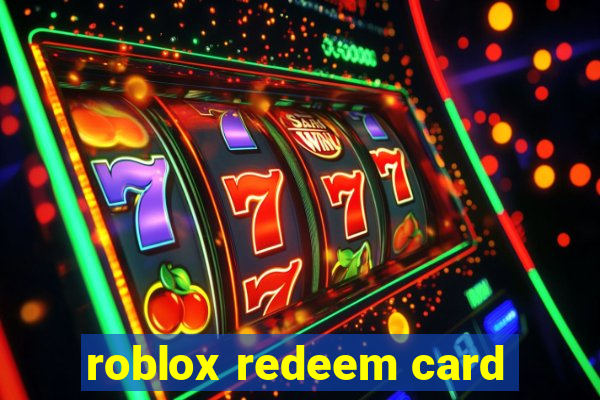 roblox redeem card