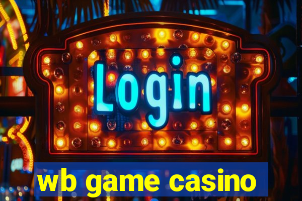 wb game casino