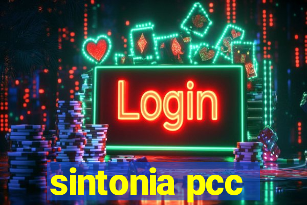 sintonia pcc