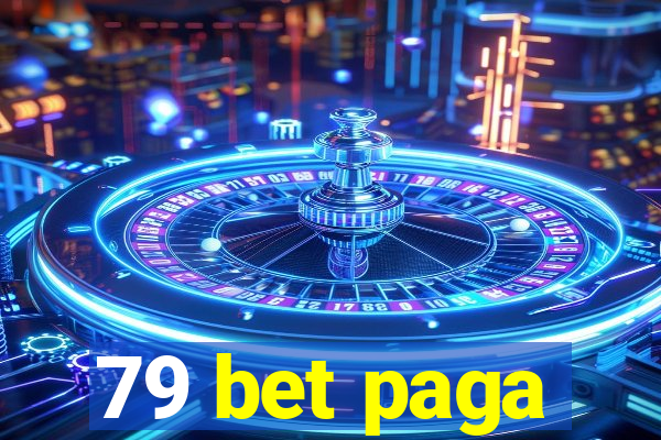 79 bet paga