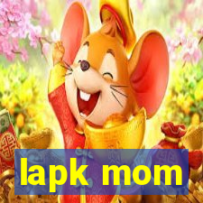 lapk mom