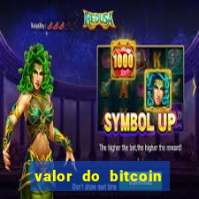 valor do bitcoin em 2020 em reais