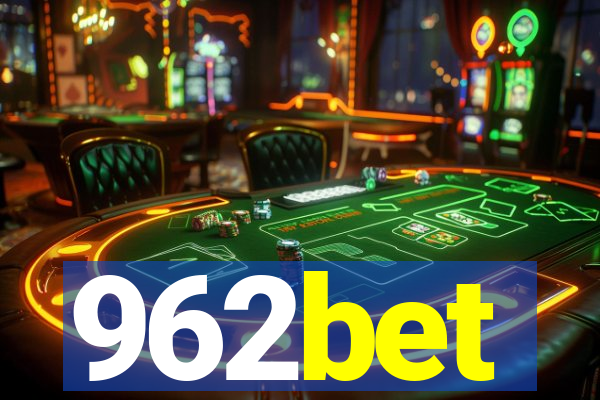 962bet