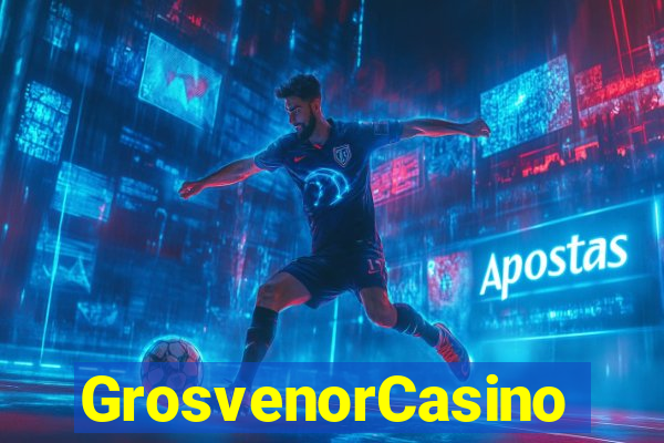 GrosvenorCasino