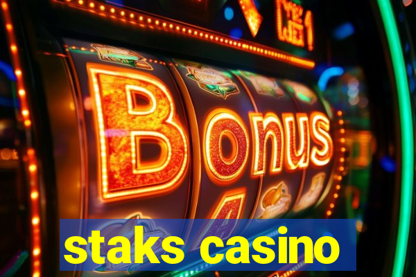 staks casino