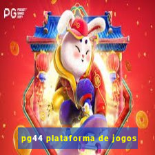 pg44 plataforma de jogos