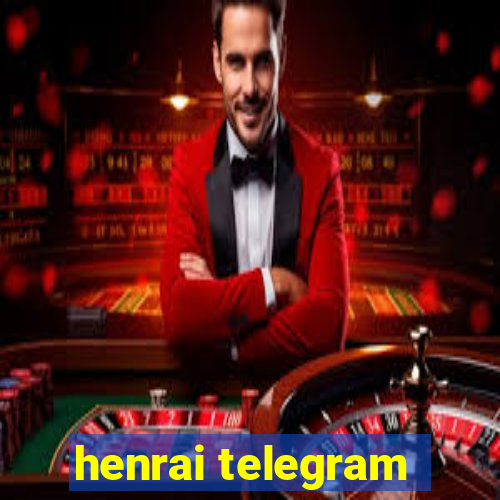 henrai telegram