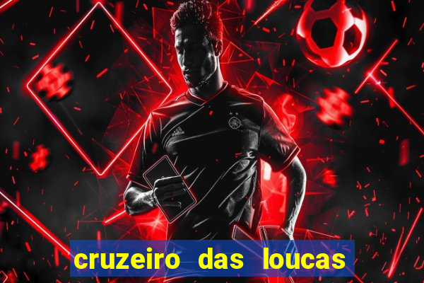 cruzeiro das loucas via torrent